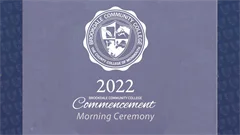 Brookdale Community College 2022 Morning Commencement Ceremony